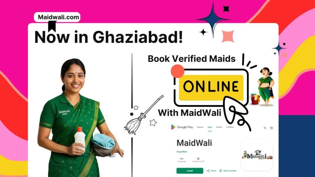 MaidWali Launches Online Maid Service in Ghaziabad